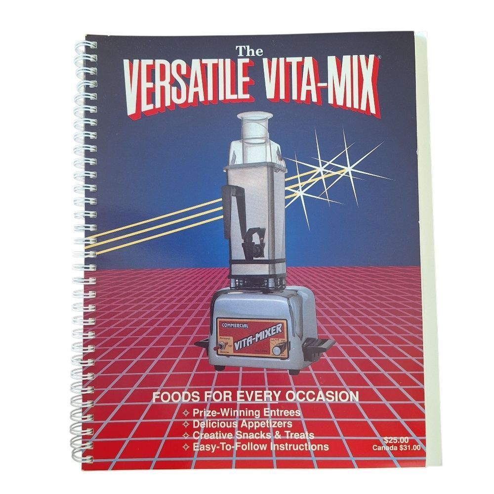 Vintage Vitamix Recipes Book 1992 Cookbook Versatile Spiral 208 Pages